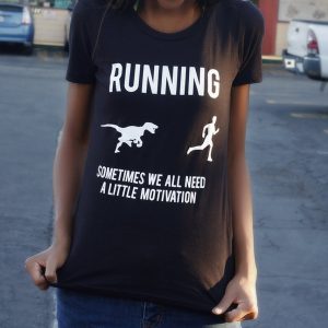 Running Motivation T-Shirt » Petagadget