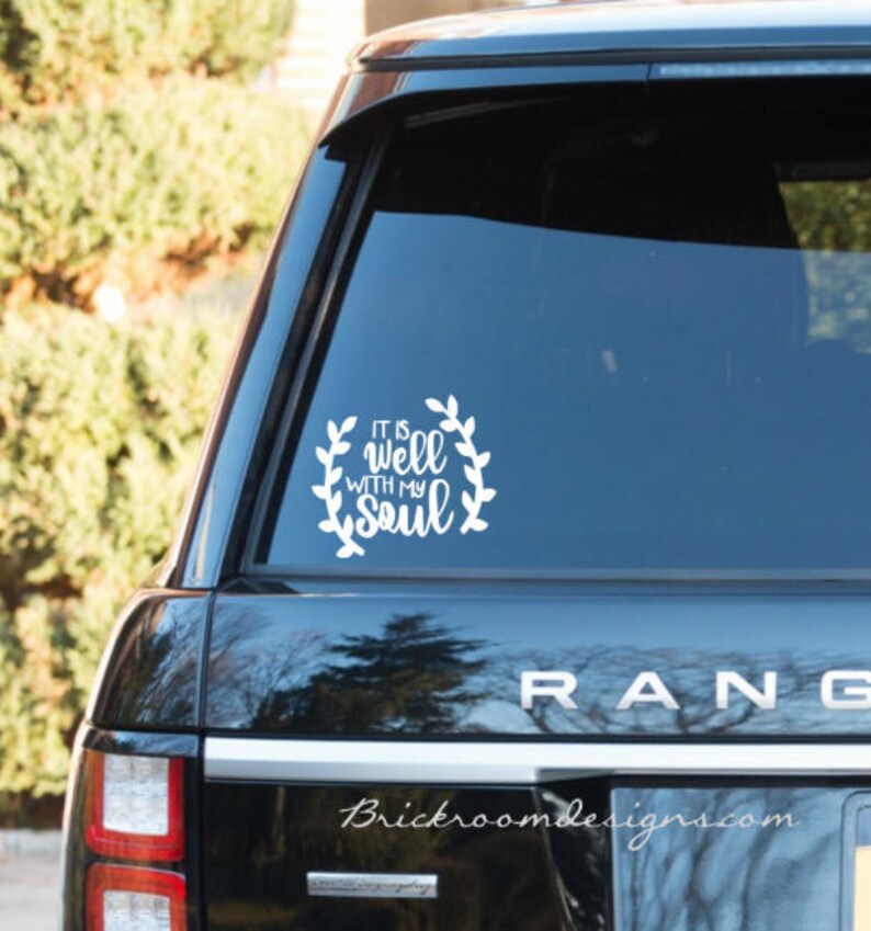 It Is Well Car Decal / Faith Decal / It Is Well With My Soul